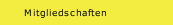 Mitgliedschaften