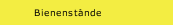 Bienenstände